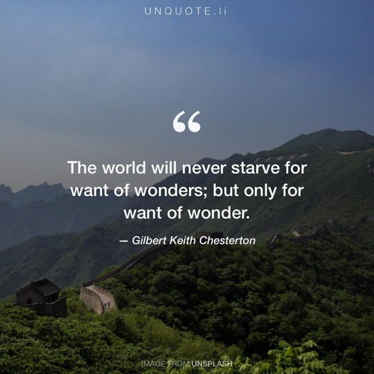 Image from Unsplash remixed with quote from Gilbert Keith Chesterton.