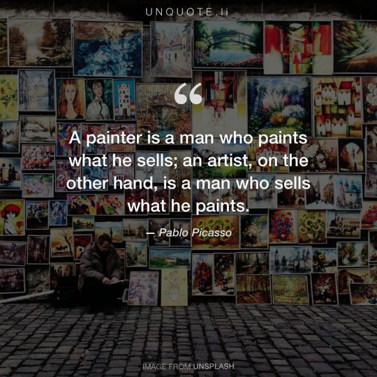 Image from Unsplash remixed with quote from Pablo Picasso.