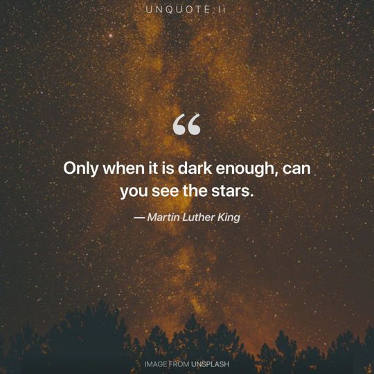 Image from Unsplash remixed with quote from Martin Luther King.