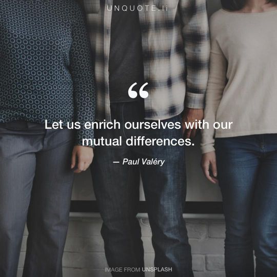 Image from Unsplash remixed with quote from Paul Valéry.