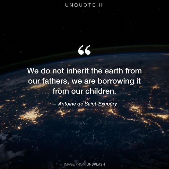 Image from Unsplash remixed with quote from Antoine de Saint-Exupéry.