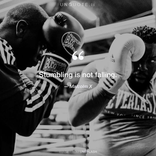 Image from Unsplash remixed with quote from Malcolm X.