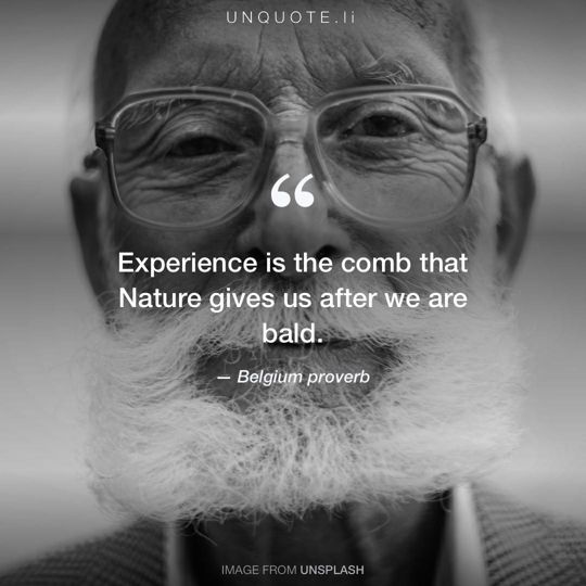 Image from Unsplash remixed with Belgium proverb.