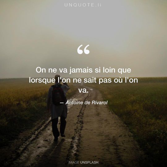 Image d'Unsplash remixée avec citation de Antoine de Rivarol.