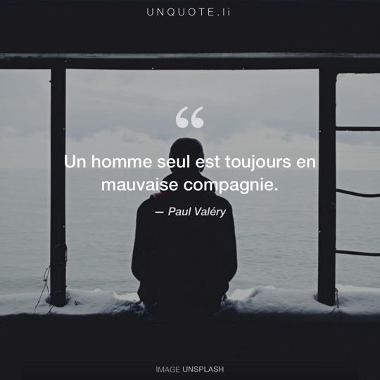 Image d'Unsplash remixée avec citation de Paul Valéry.