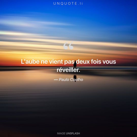 Image d'Unsplash remixée avec citation de Paulo Coelho.