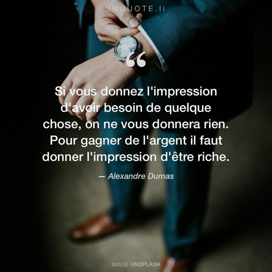 Image d'Unsplash remixée avec citation de Alexandre Dumas.