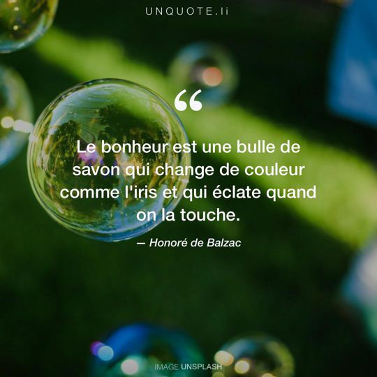 Image d'Unsplash remixée avec citation de Honoré de Balzac.