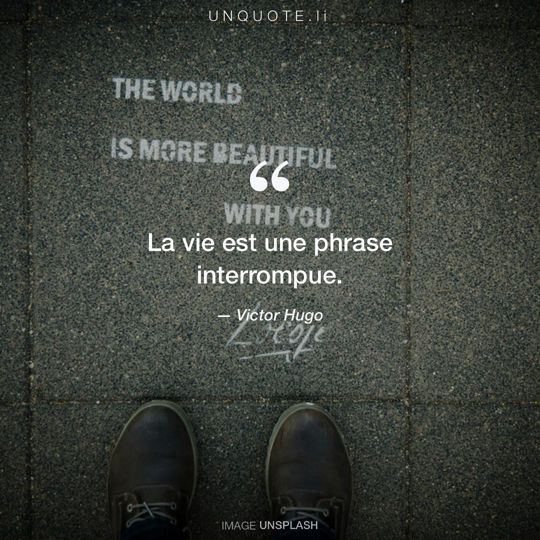 Image d'Unsplash remixée avec citation de Victor Hugo.