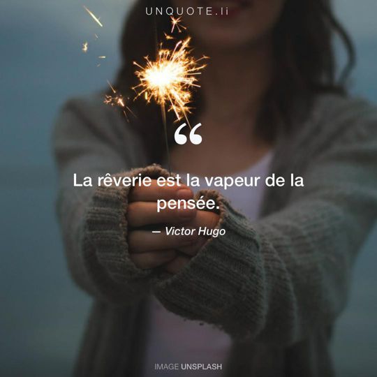 Image d'Unsplash remixée avec citation de Victor Hugo.