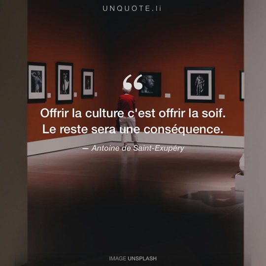 Image d'Unsplash remixée avec citation de Antoine de Saint-Exupéry.