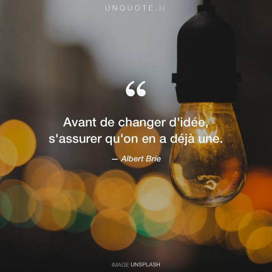 Image d'Unsplash remixée avec citation de Albert Brie.