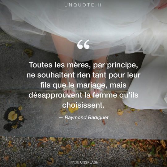 Image d'Unsplash remixée avec citation de Raymond Radiguet.