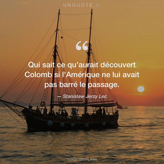 Image d'Unsplash remixée avec citation de Stanislaw Jerzy Lec.