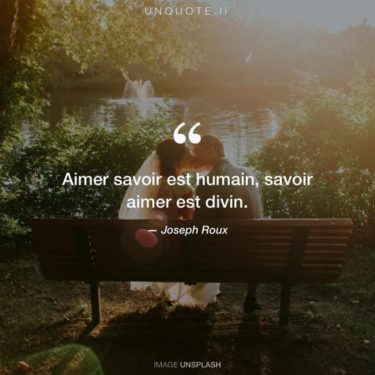 Image d'Unsplash remixée avec citation de Joseph Roux.