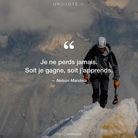 Image d'Unsplash remixée avec citation de Nelson Mandela.