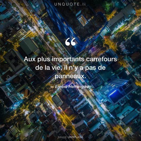 Image d'Unsplash remixée avec citation de Ernest Hemingway.