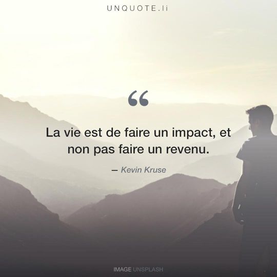 Image d'Unsplash remixée avec citation de Kevin Kruse.