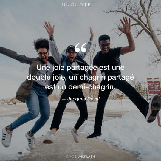 Image d'Unsplash remixée avec citation de Jacques Deval.