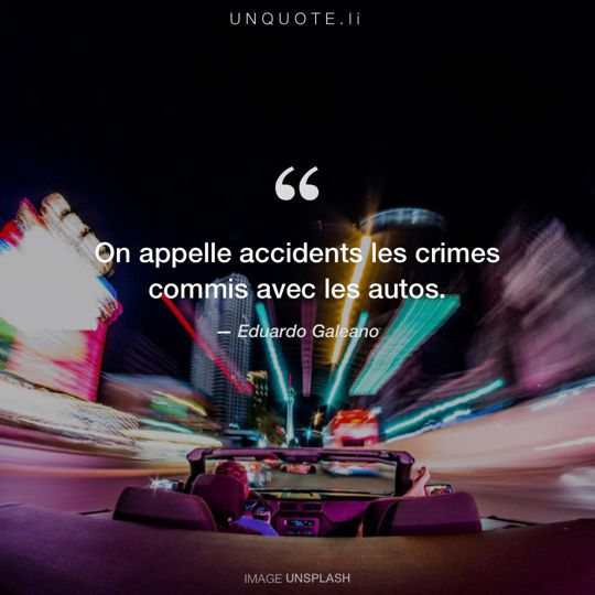 Image d'Unsplash remixée avec citation de Eduardo Galeano.