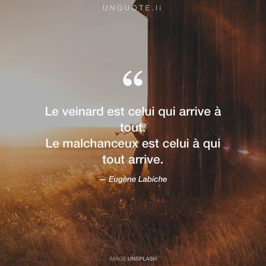 Image d'Unsplash remixée avec citation de Eugène Labiche.