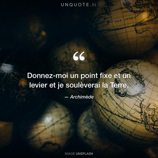 Image d'Unsplash remixée avec citation de Archimède.