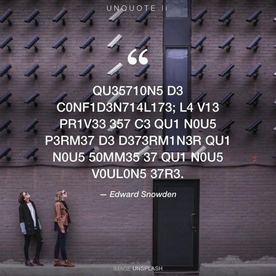 Image d'Unsplash remixée avec citation de Edward Snowden.