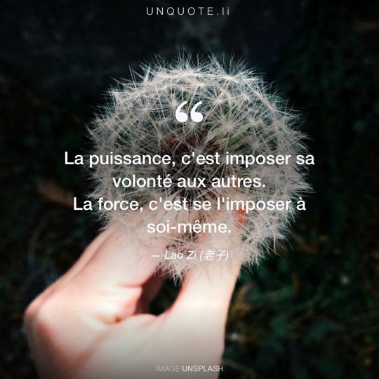 Image d'Unsplash remixée avec citation de Lao Zi (老子).