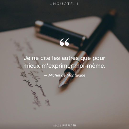 Image d'Unsplash remixée avec citation de Michel de Montaigne.