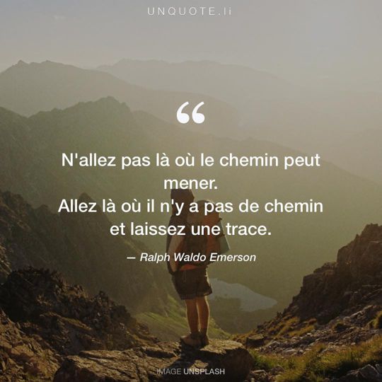 Image d'Unsplash remixée avec citation de Ralph Waldo Emerson.