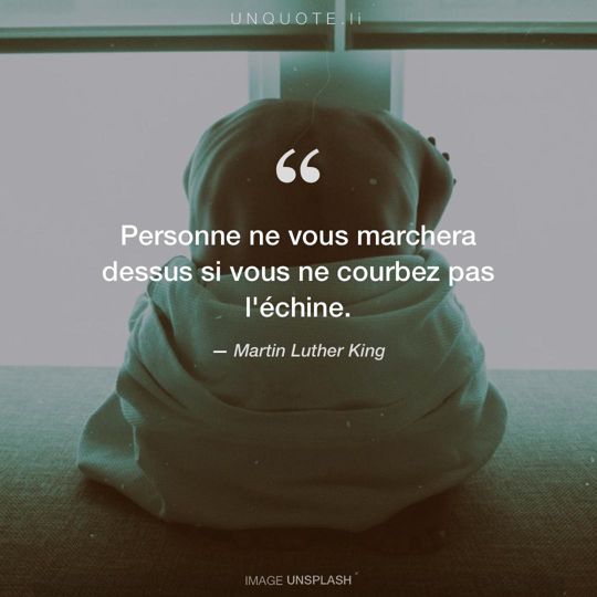 Image d'Unsplash remixée avec citation de Martin Luther King.