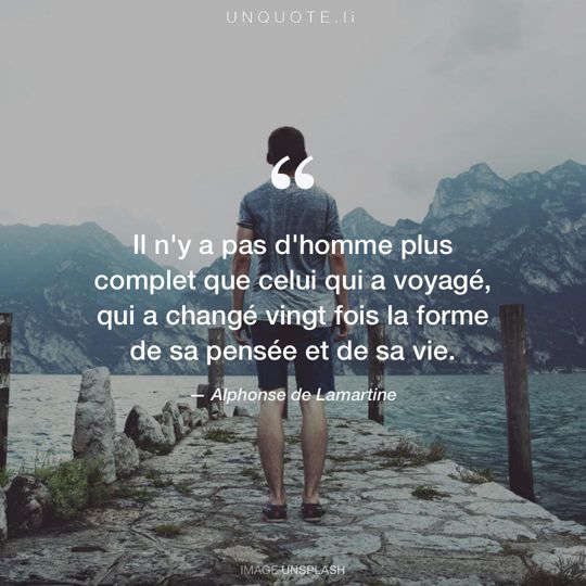 Image d'Unsplash remixée avec citation de Alphonse de Lamartine.