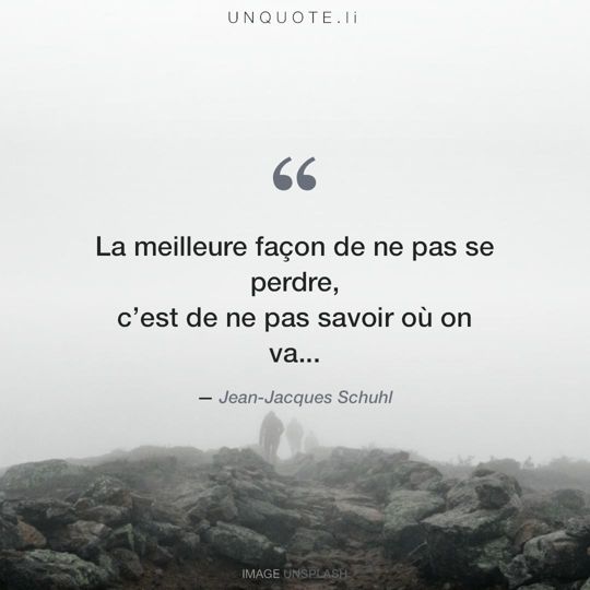 Image d'Unsplash remixée avec citation de Jean-Jacques Schuhl.