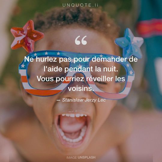 Image d'Unsplash remixée avec citation de Stanislaw Jerzy Lec.