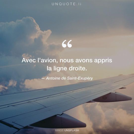 Image d'Unsplash remixée avec citation de Antoine de Saint-Exupéry.