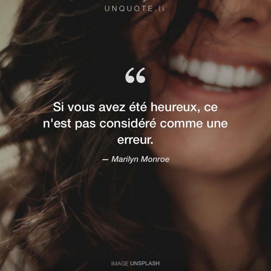 Image d'Unsplash remixée avec citation de Marilyn Monroe.