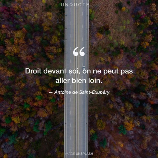 Image d'Unsplash remixée avec citation de Antoine de Saint-Exupéry.