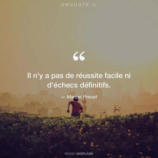 Image d'Unsplash remixée avec citation de Marcel Proust.