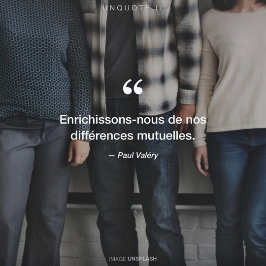 Image d'Unsplash remixée avec citation de Paul Valéry.