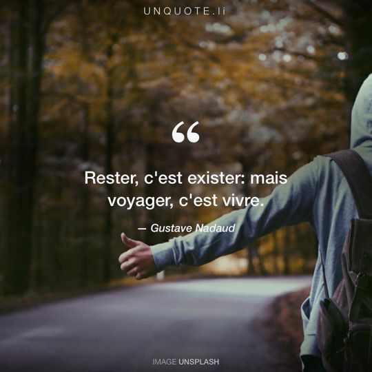 Image d'Unsplash remixée avec citation de Gustave Nadaud.