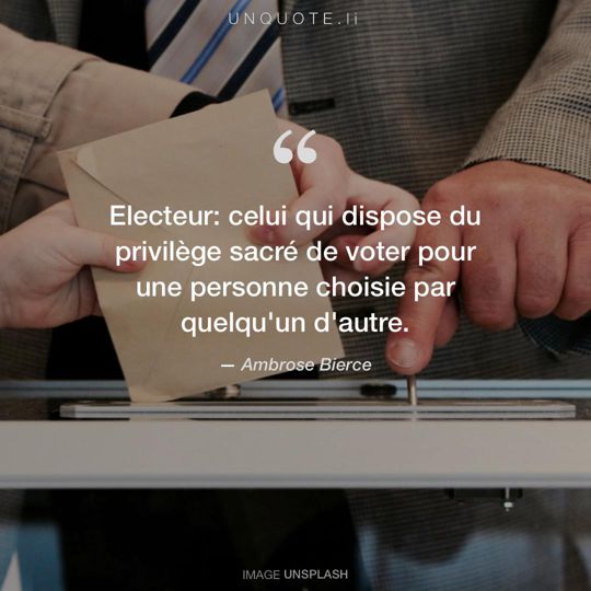 Image d'Unsplash remixée avec citation de Ambrose Bierce.