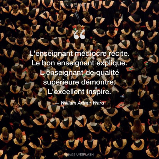 Image d'Unsplash remixée avec citation de William Arthur Ward.