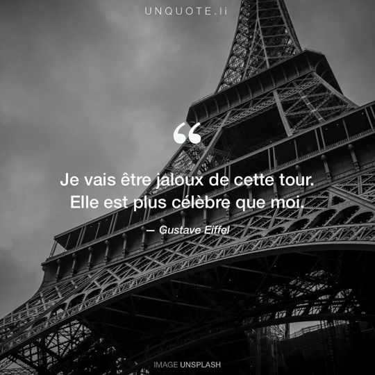 Image d'Unsplash remixée avec citation de Gustave Eiffel.