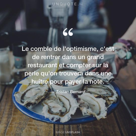 Image d'Unsplash remixée avec citation de Tristan Bernard.